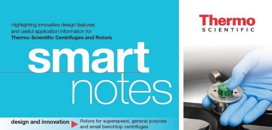 Smart notes: rotors for superspeed, general purpose and small benctop centrifuges
